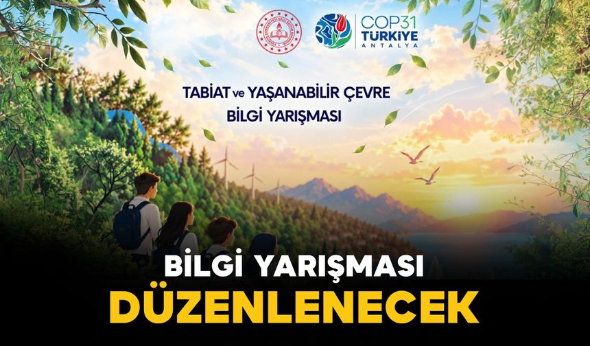 81 ilde öğrenciler için bilgi yarışması düzenlenecek