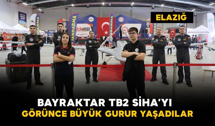 Elazığ'da sergilenen Bayraktar TB2 SİHA'yı gören öğrenciler büyük gurur yaşadı