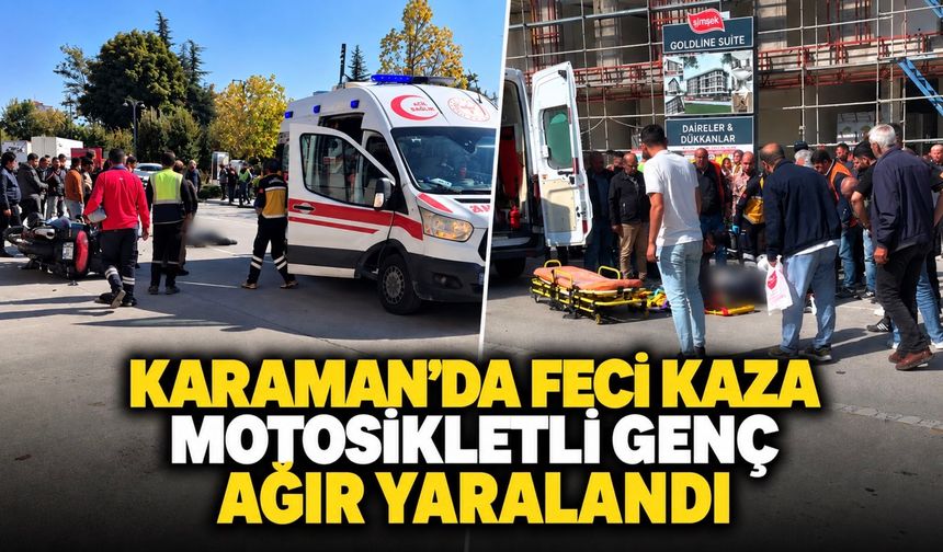 Karaman’da motosikletle otomobil çarpıştı: 1 ağır yaralı