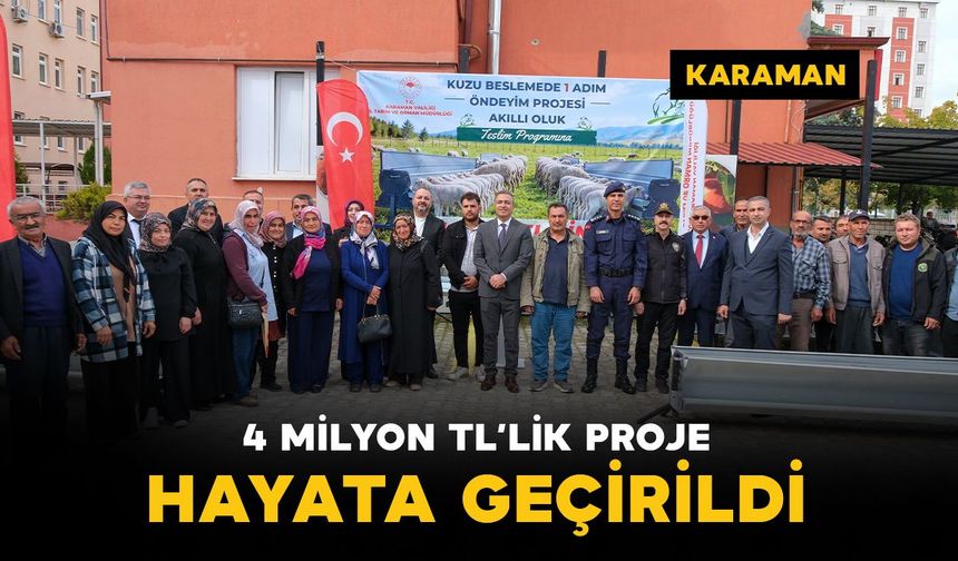 Karaman'da 4 milyon lira bütçeli hayvancılık projesi hayata geçirildi