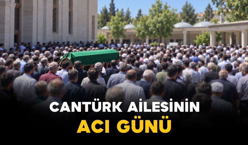 Karaman’da Cantürk ailesinin acı kaybı