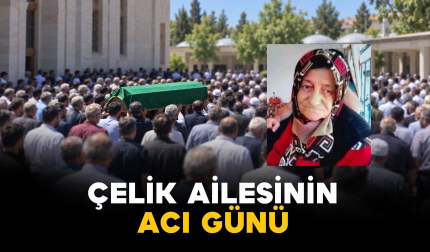 Karaman’da Çelik ailesinin acı günü