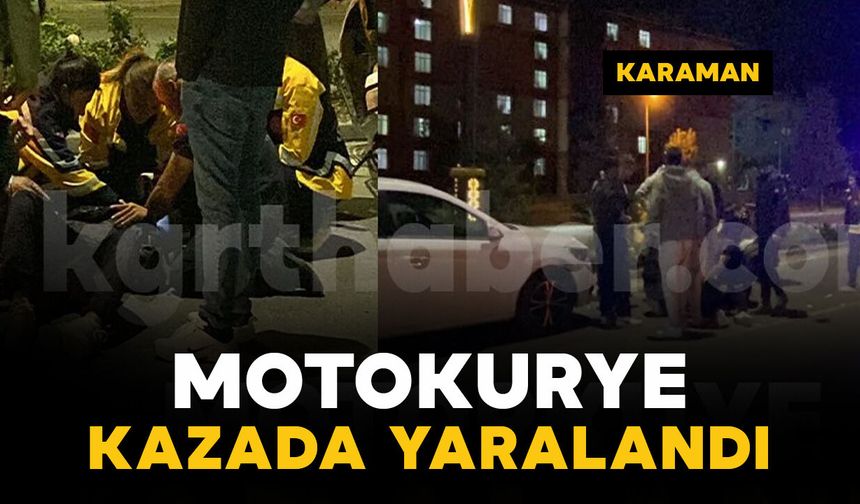 Karaman’da kaza: motokurye yaralandı