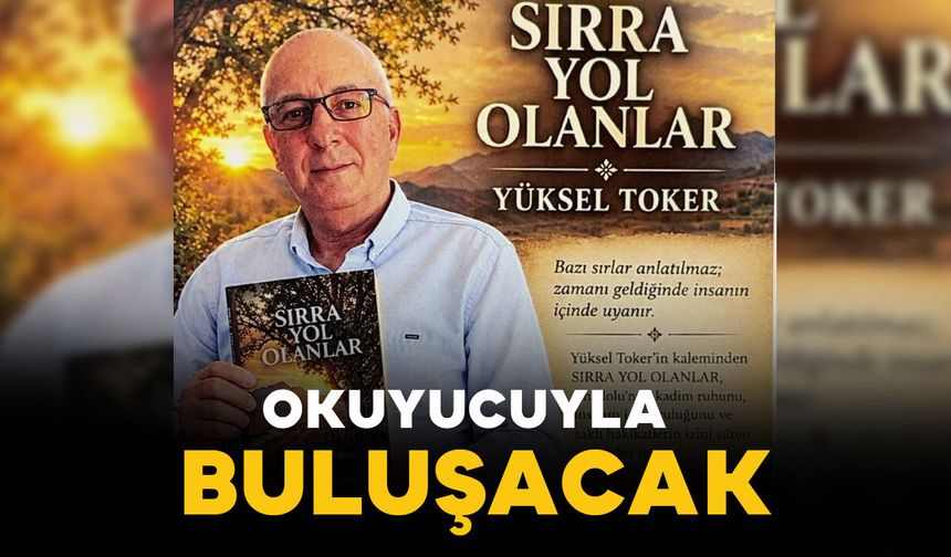 Karaman’da “Sırra Yol Olanlar” kitabı okuyucuyla buluşacak