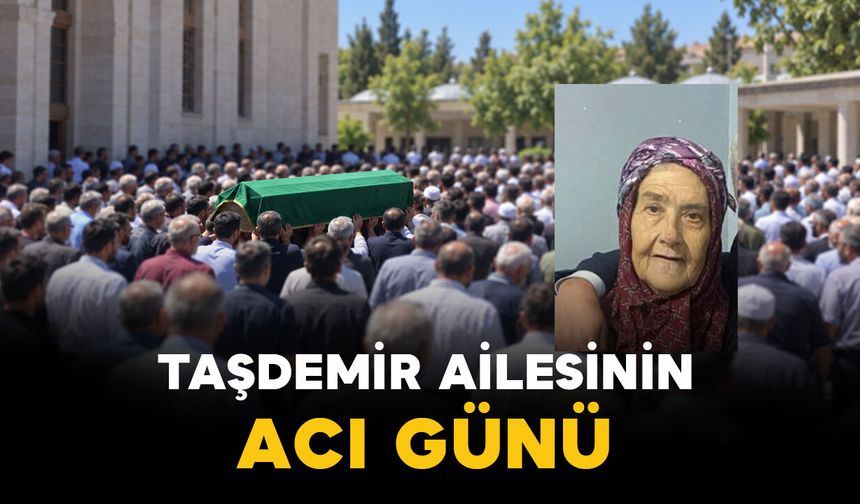 Karaman’da Taşdemir ailesinin acı günü