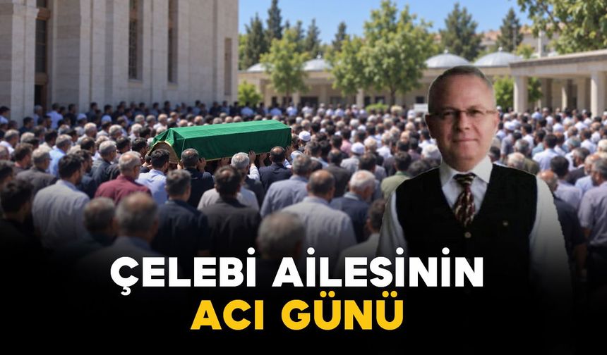 Kazımkarabekir’de Çelebi ailesinin acı günü