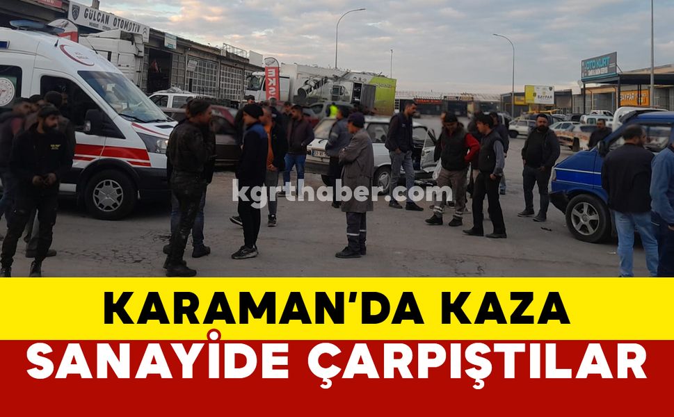 Karaman’da sanayide kaza: 1 yaralı