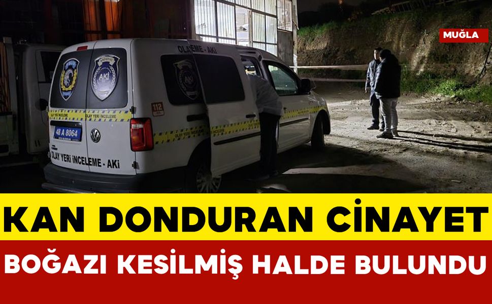Bodrum’da kan donduran cinayet