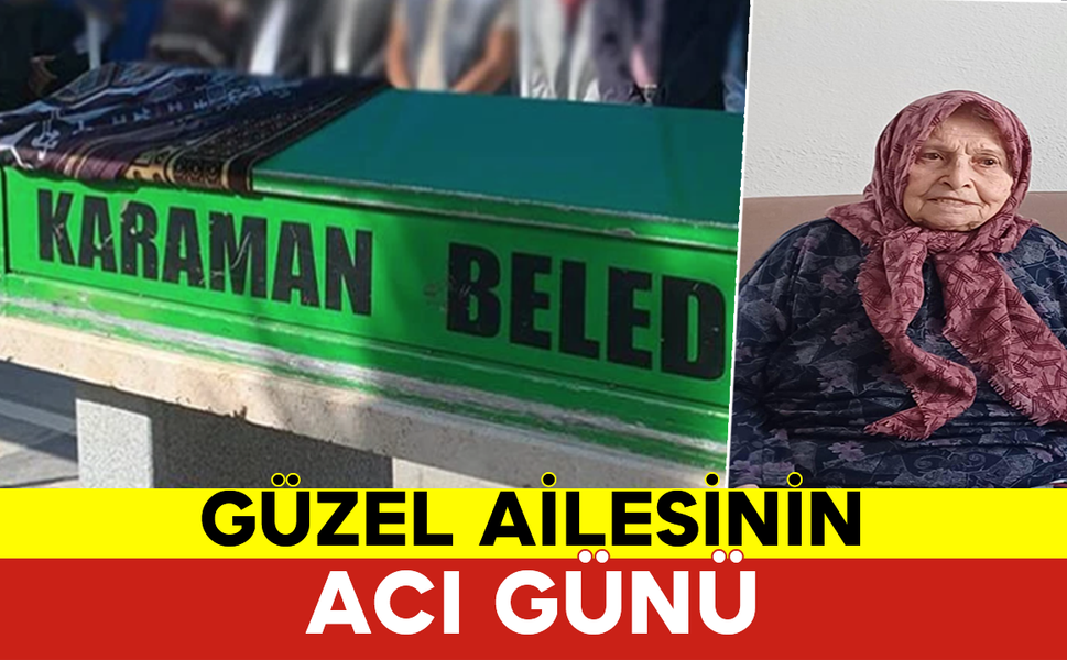 Güzel Ailesinin Acı Günü