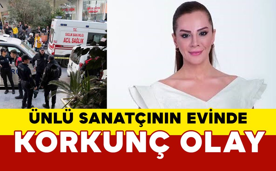 Ünlü Sanatçı Züleyha Ortak’ın Evine Gelen Usta Silahlı Saldırıda Hayatını Kaybetti