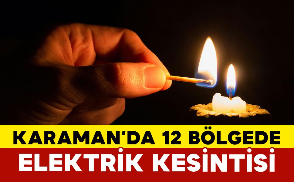 12 Büyük Mahalle ve Köyde Elektrik Kesintisi