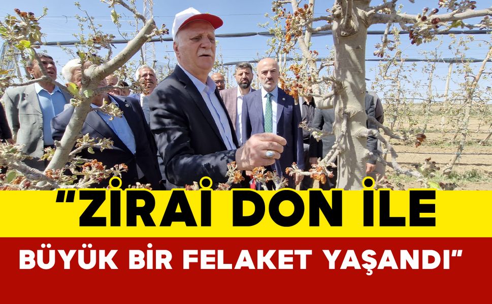 TZOB Başkanı Bayraktar Karaman'da: "Zirai don ile büyük bir felaket yaşandı"
