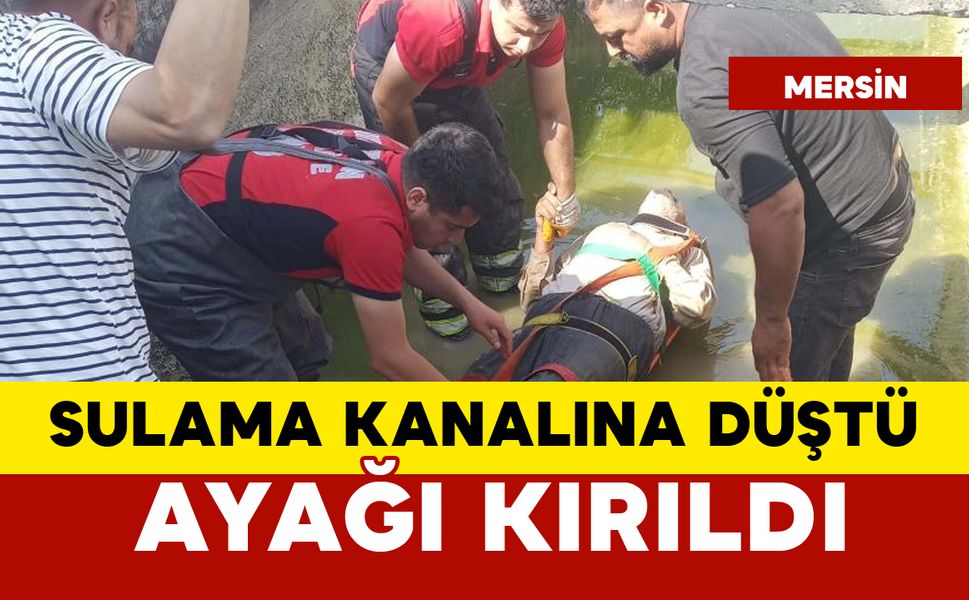 70 yaşındaki adam sulama kanalına düştü ayağı kırıldı