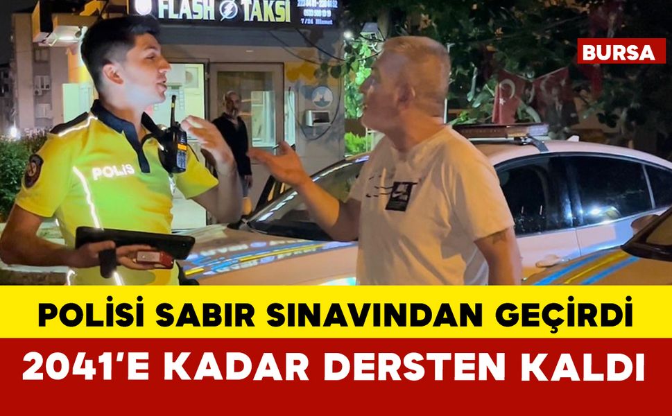 Alkollü sürücü polisleri sabır sınavından geçirdi...Ehliyeti 2041 yılına kadar olmayacak