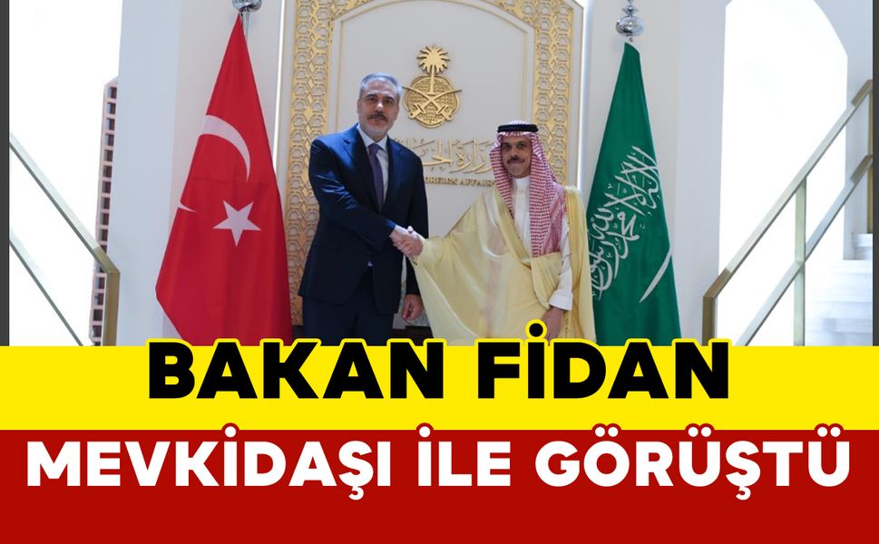 Bakanı Fidan mevkidaşı Ferhan Al Suud ile görüştü