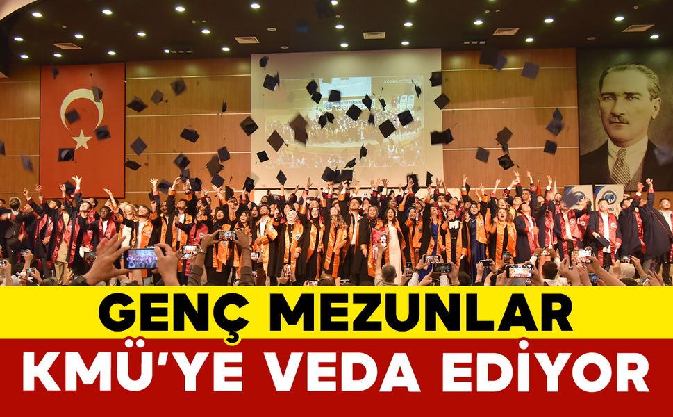 Genç Mezunlar Kmü’ye Veda Ediyor