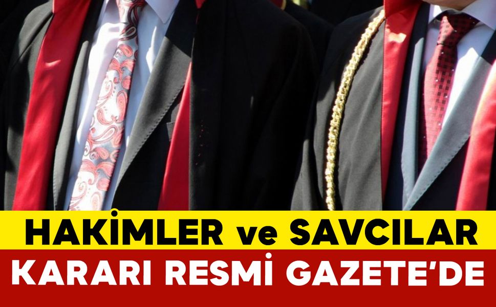 Hakimler ve Savcılar Kurulu kararları Resmi Gazete’de
