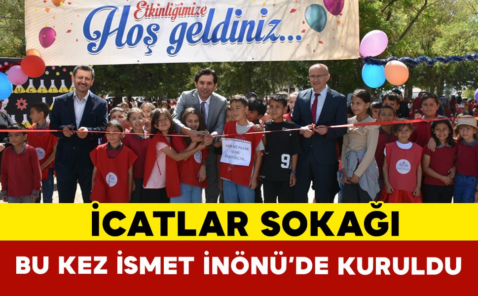 İcatlar Sokağı Bu Kez İsmet İnönü’de Kuruldu