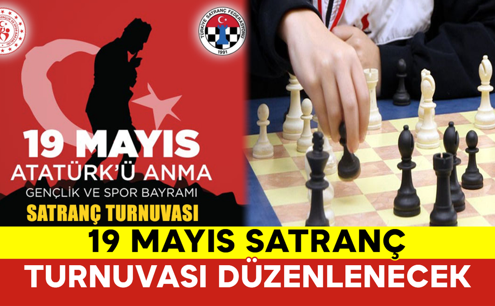 Karaman’da 19 Mayıs Satranç Turnuvası Düzenlenecek
