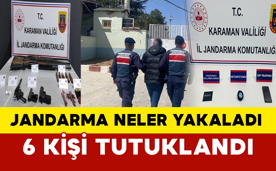 Karaman’da aranan 28 kişi yakalandı, 6’sı tutuklandı
