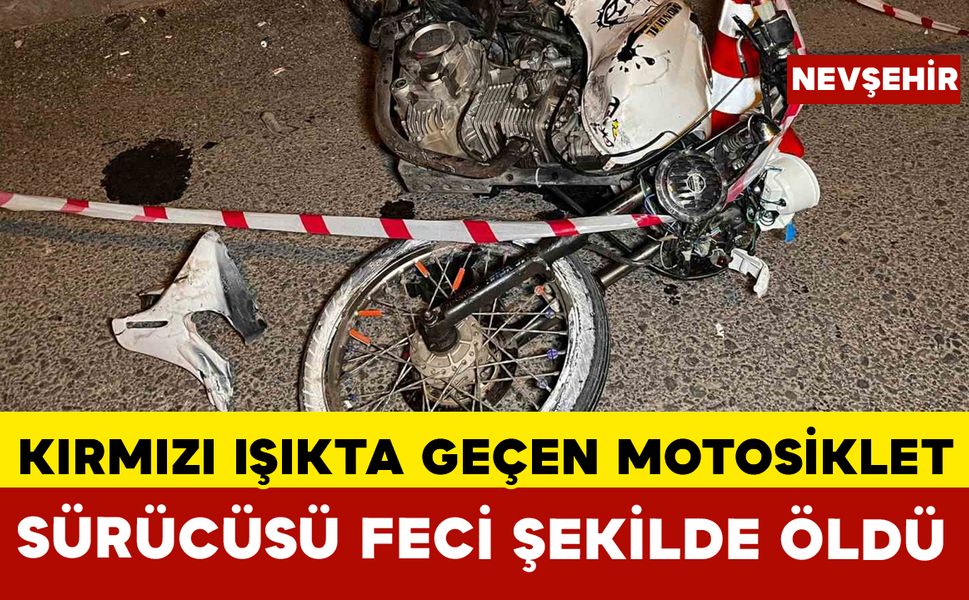 Kırmızı ışıkta geçen motosiklet sürücüsü minibüse çarptı: 1 ölü