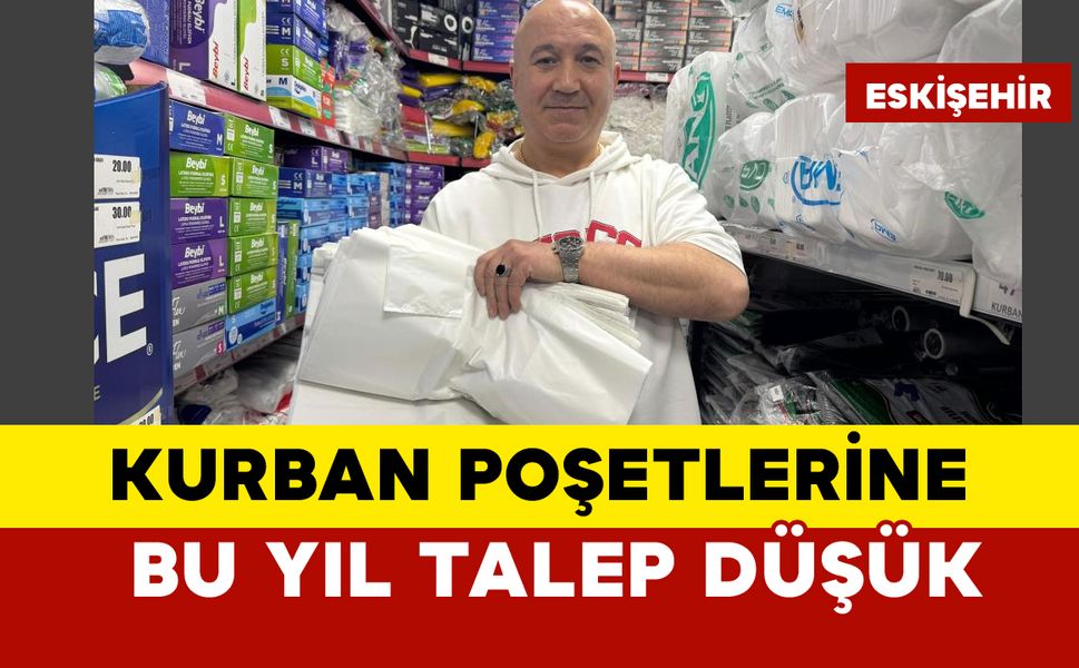 Kurban poşetlerine bu sene talep düşük