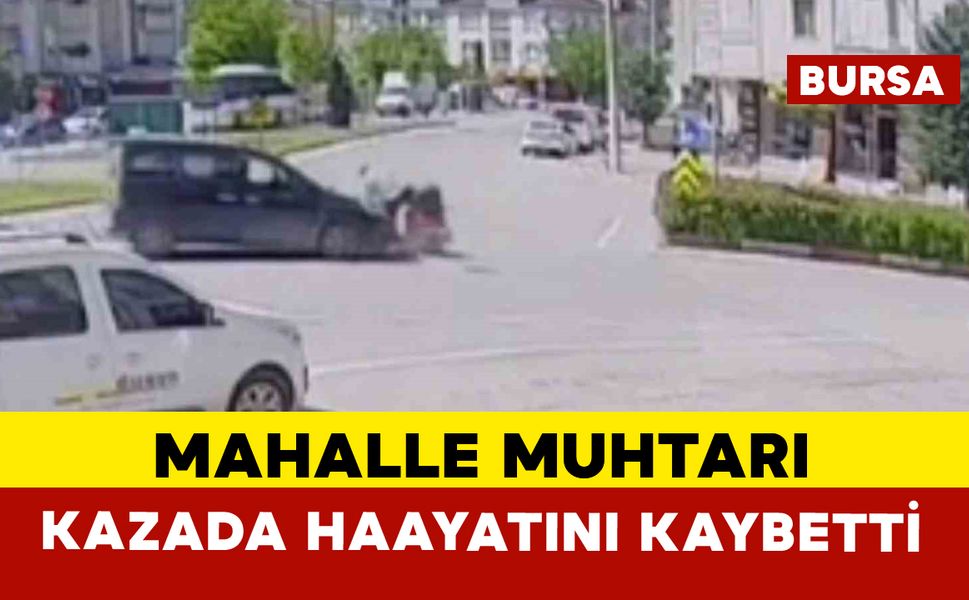 Motosikletle kazaya karışan muhtar 14 gün sonra hayatını kaybetti