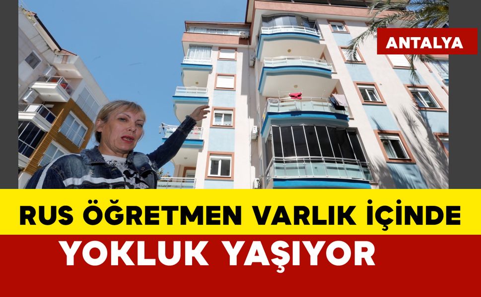 Rus öğretmen varlık içinde yokluk yaşıyor: hukuki süreç devam ediyor