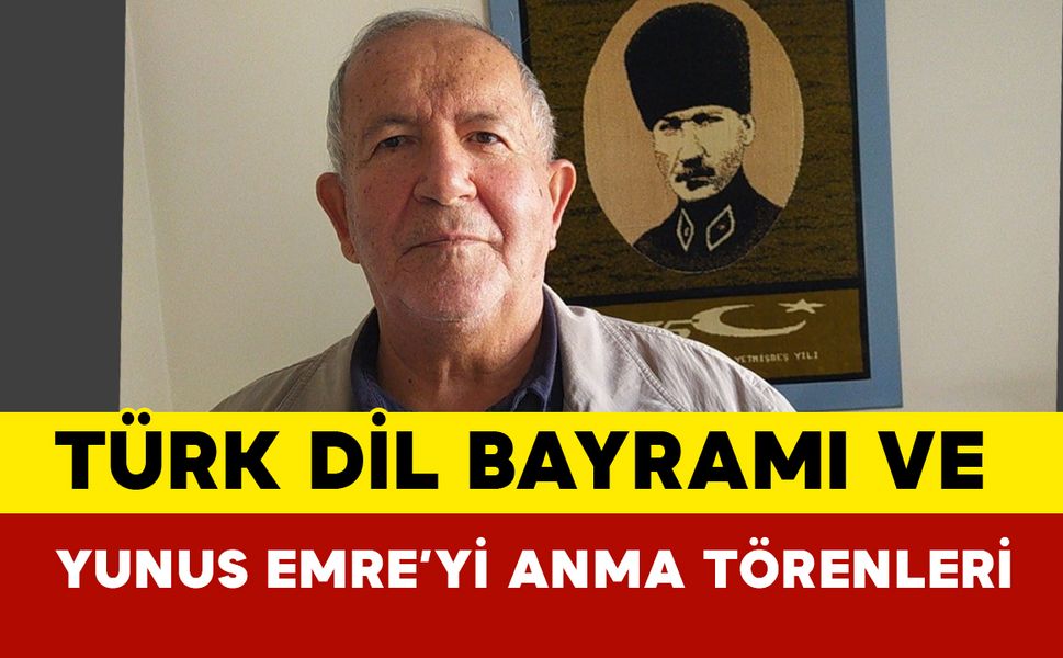 Türk Dil Bayramı Ve Yunus Emre’yi Anma Törenleri