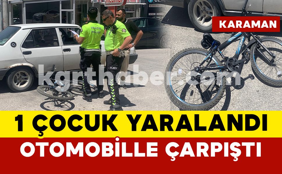 Karaman’da bisikletle otomobil çarpıştı: 1 yaralı