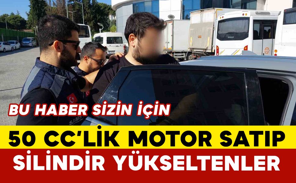 "Motosikletlerde usulsüz silindir hacmi artışı" operasyonunda 1 kişiye adli kontrol