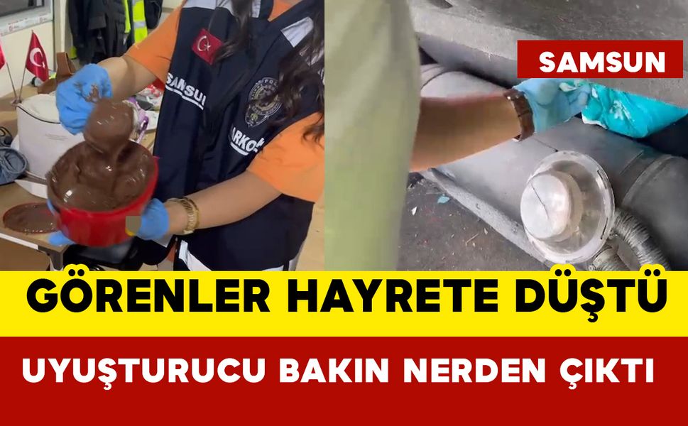Uyuşturucu bakın nerden çıktı: görenler hayrete düştü