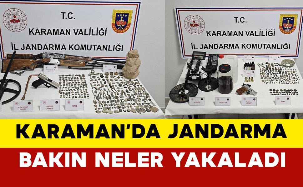 Karaman'da Jandarma tarihi eserler ele geçirdi