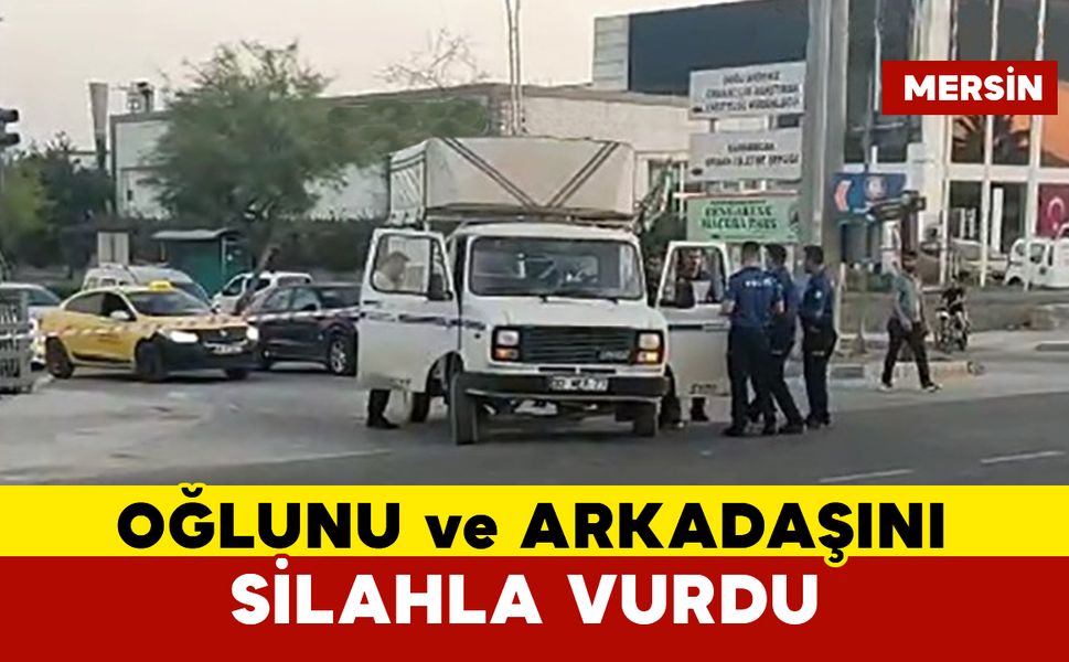 Baba tartıştığı oğlu ile arkadaşını silahla yaraladı