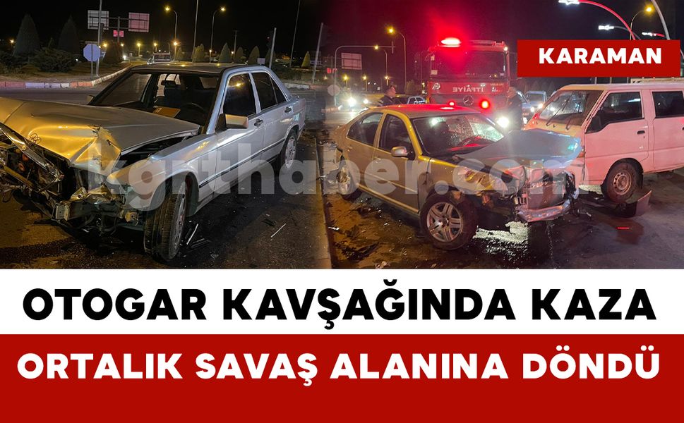 Karaman otogar kavşağı karıştı: 1 yaralı