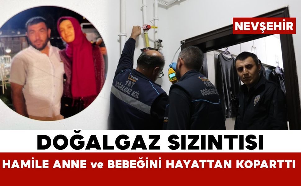 Kombideki sızıntı hamile anne ve bebeğini hayattan koparttı