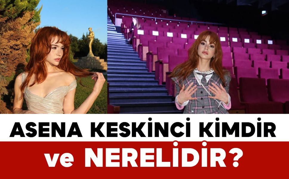 Asena Keskinci Kimdir ve Nerelidir?
