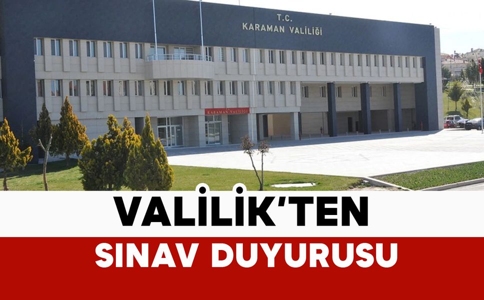 Karaman Valiliği’nden Ateşleyici Yeterlilik Belgesi Sınavı Duyurusu