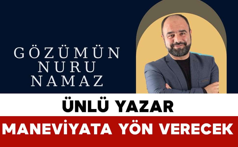 Karaman’da “Gözümün Nuru Namaz” Konferansı Düzenlenecek