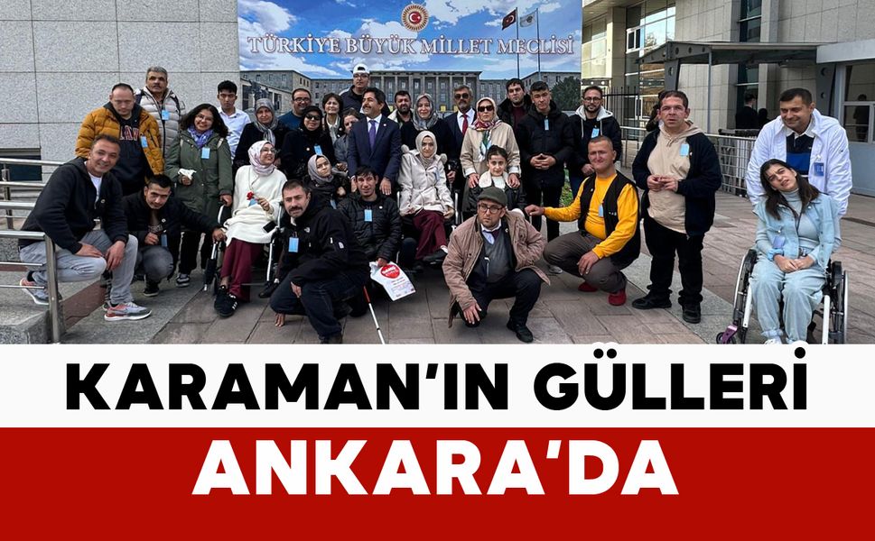Karaman’ın Gülleri Ankara’da