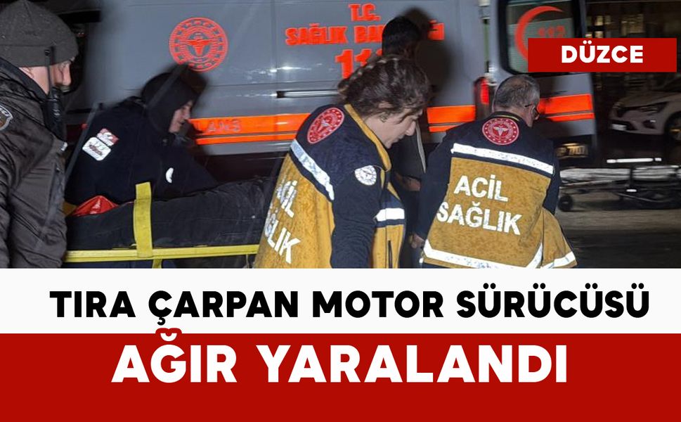 Tıra çarpan motosiklet sürücüsü ağır yaralandı