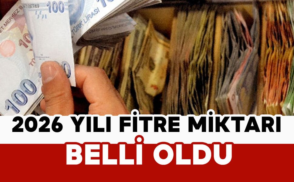 2026 yılı fitre miktarı belli oldu