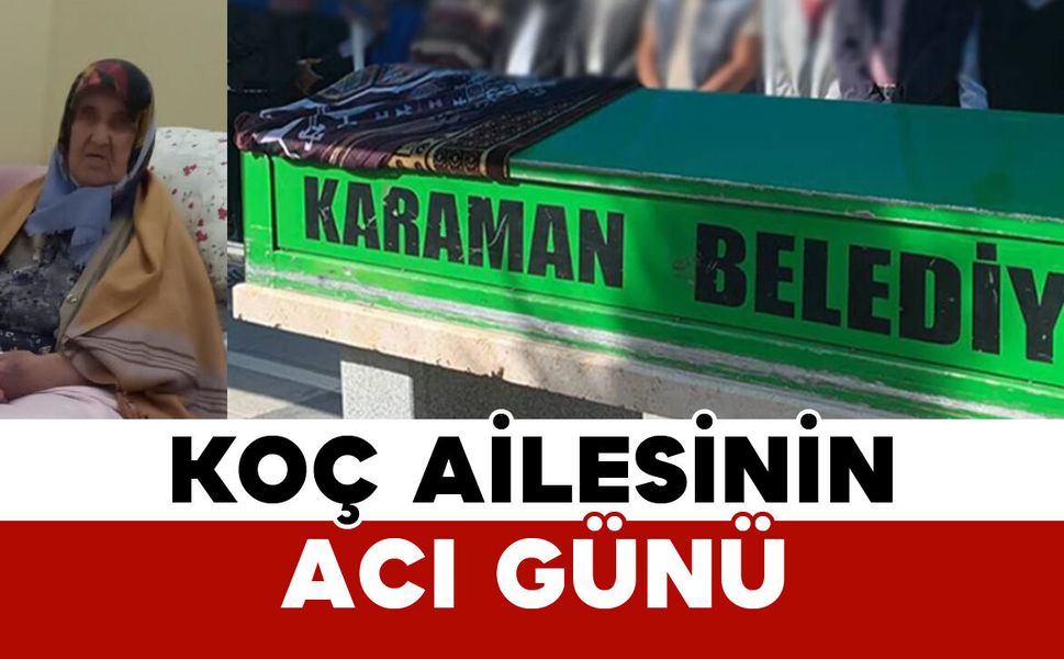 Koç Ailesinin Acı Günü: Müslüme Koç Vefat Etti