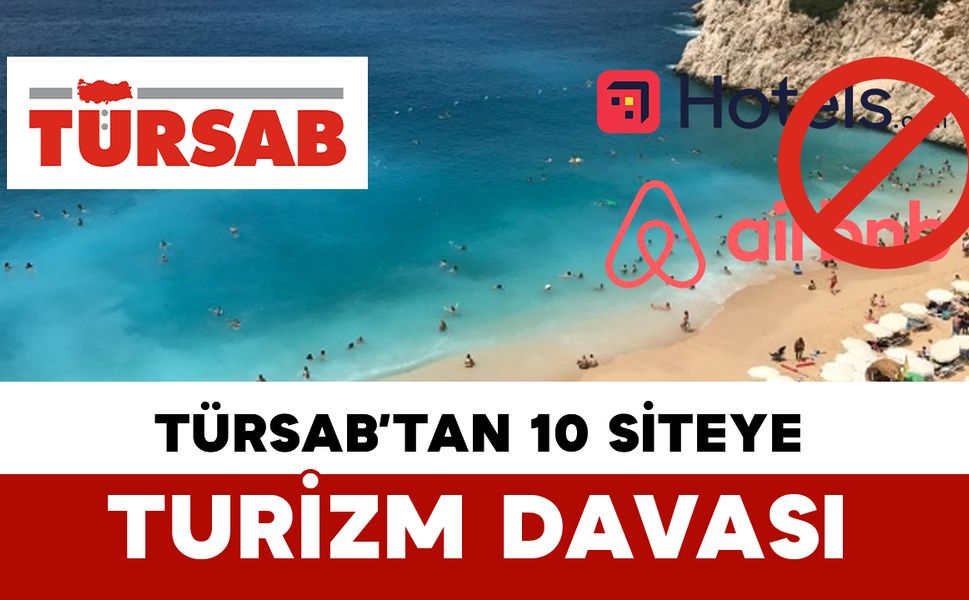 TÜRSAB bu sitelere erişim engeli için dava açtı