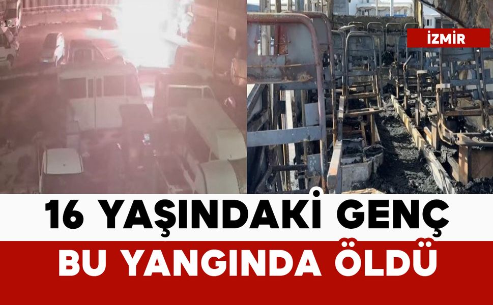 16 yaşındaki gencin öldüğü yangın kamerada