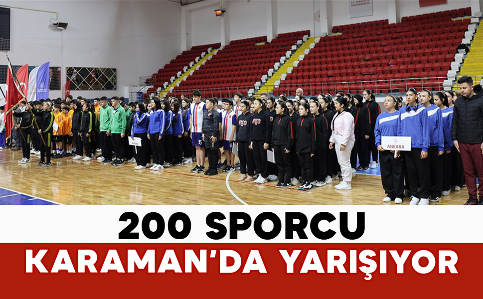 200 Sporcu Karaman’da Yarışıyor