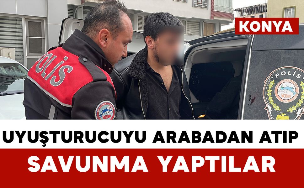 Araçtan uyuşturucu maddeyi attılar, yakalanınca ‘üzerimde bir şey yok" savunması yaptılar