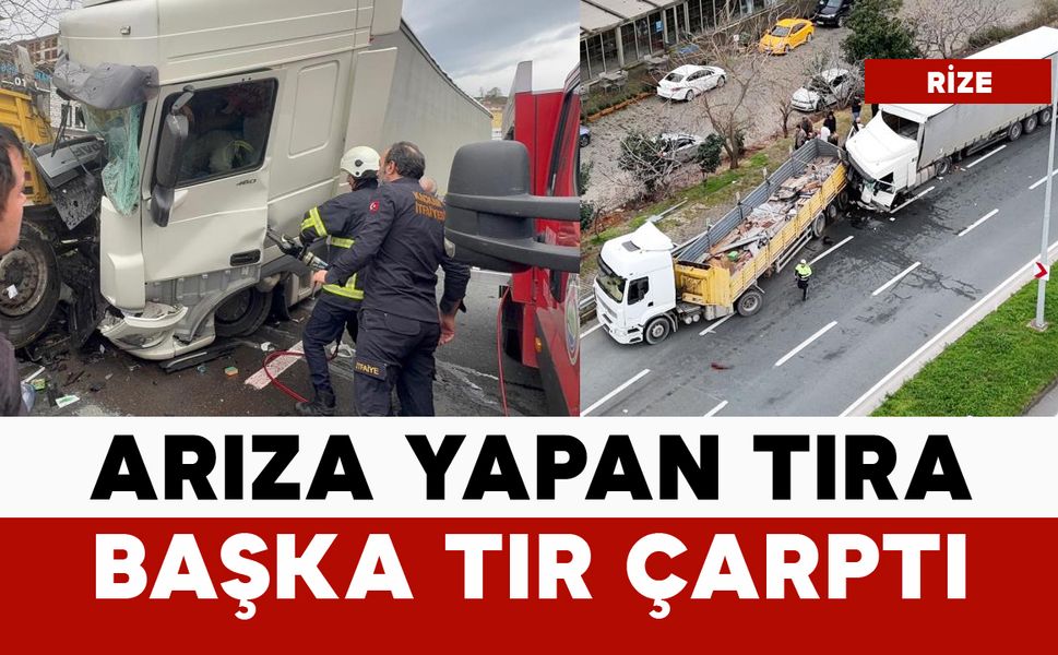 Arıza yapan tıra başka tır çarptı: 1'i ağır 4 yaralı
