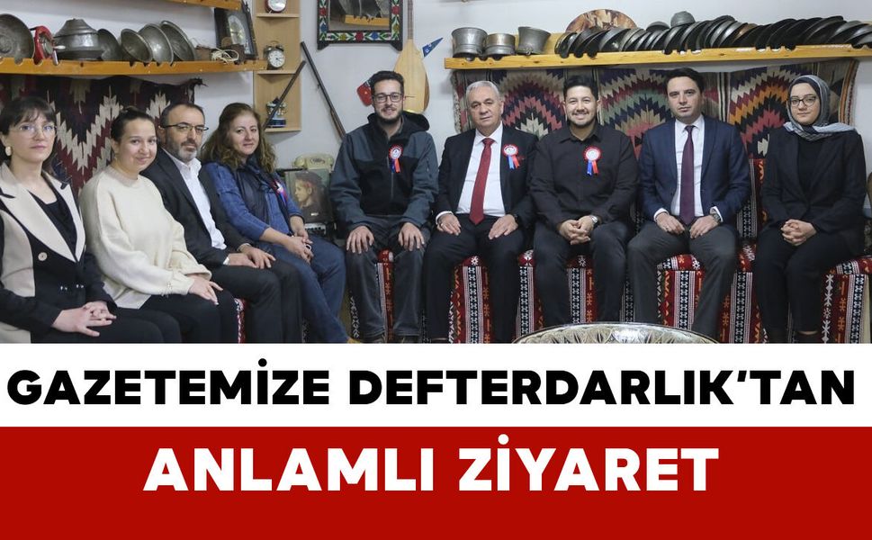 Gazetemize Defterdarlık’tan Anlamlı Ziyaret