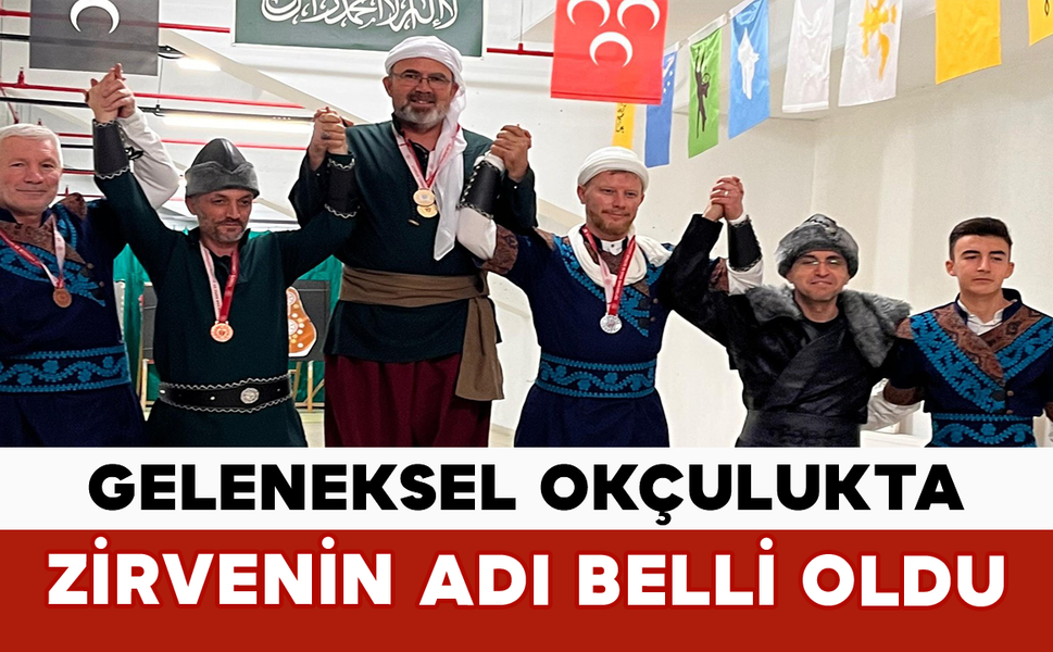 Geleneksel Okçulukta Zirvenin Adı Belli Oldu